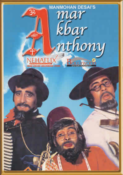Amar, Akbar, Anthony | Indian Cinema - The University of Iowa